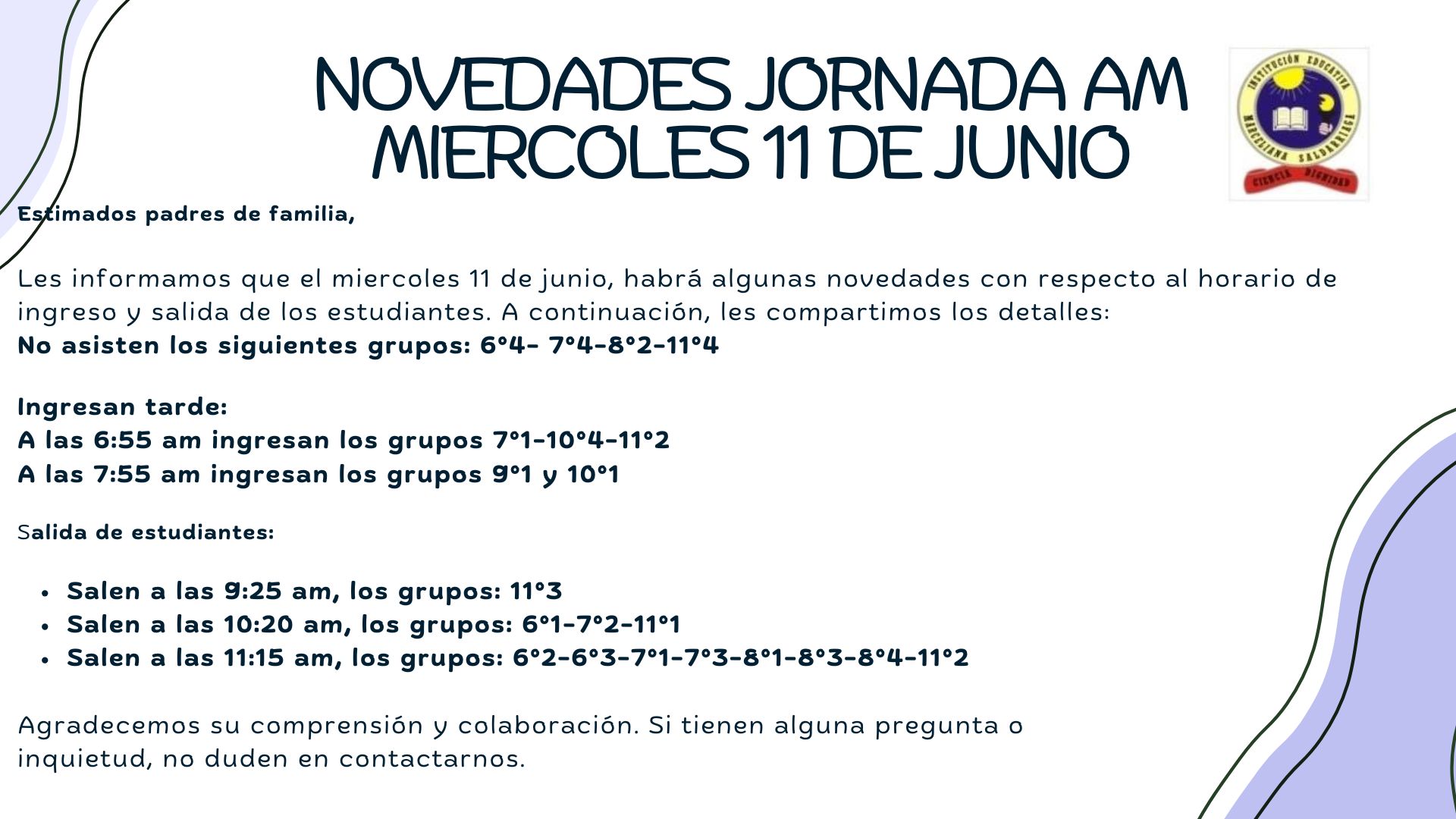 Novedades jornada a.m. miercóles 11 de junio